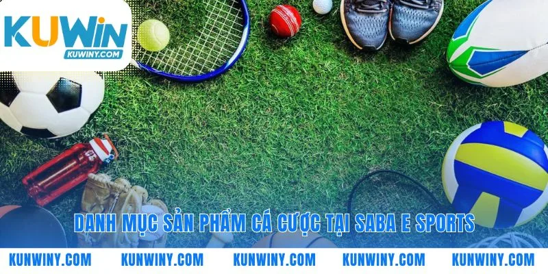 Tấm bản đồ kèo cược Saba E-sports dành cho bạn